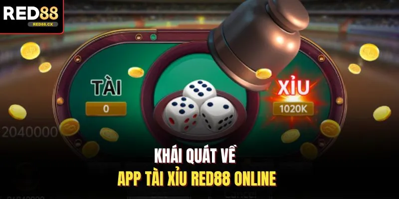 Khái quát về app tài xỉu Red88 online