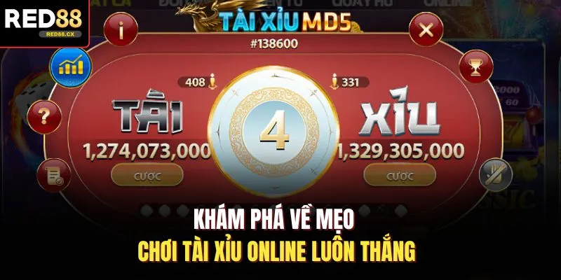 Khám phá về mẹo chơi tài xỉu online luôn thắng